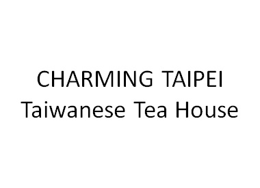 CHARMING TAIPEI Taiwanese Tea House